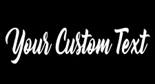 Your Text Vinyl Decal Sticker Car Window Bumper Custom Personalized Lettering