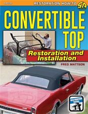Convertible Restoration Installation Top Manual Book Mattson