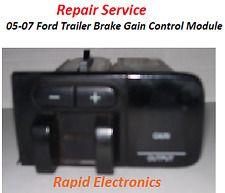 05-07 Ford F250 F350 F450 F550 Trailer Brake Gain Control Module Repair Service