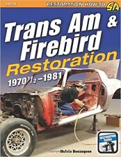 Restoration Manual Trans Am Firebird How To Restore Pontiac Book Transam