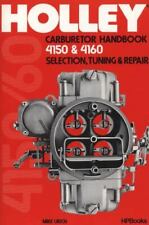 Holley Carburetor Handbook Models 4150 Amp 4160 Selection Format Paperback