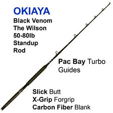 Okiaya Standup Rods 50-80lb The Wilson Sr Black Venom-pro Blank Pac Bay Guides