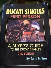 Ducati Singles First Person A Buyers Guide Second Edition Signed