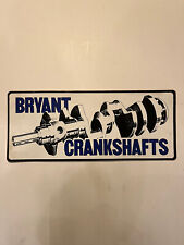 Original Vintage Bryant Crankshafts Large Sticker -10.5x4.5 8l