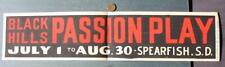1950s Spearfish South Dakota Black Hill Passion Play Early Bumper Sticker Rare--