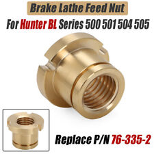Engineering Feed Nut For Hunter Bl Series 500 501 504 505 Brake Lathe 76-335-2