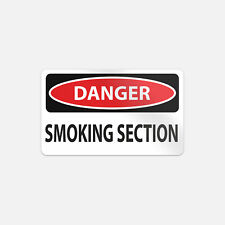 Danger Smoking Section Slogan Sign Vinyl Sticker Decal