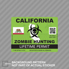 Zombie California State Hunting Permit Sticker Decal Vinyl Ca