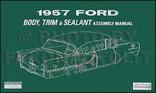 1957 Ford Body Assembly Manual 57 Ranchero 500 Fairlane Sunliner Custom Courier