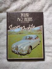 Hardcover Jaguar Mk2 Saloons Super Profile