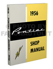 1956 Pontiac Repair Shop Manual 56 Chieftain And Star Chief Includes Wiring