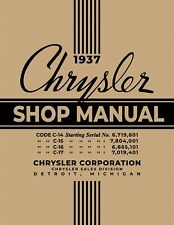 1937 Chrysler Shop Manual - Includes 11x26 Inch Wiring Diagrams