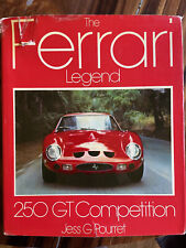 The Ferrari Legend. 250 Gt Competition. Jess G Pourret. 1977 English Edition.