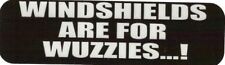 Motorcycle Sticker For Helmets Or Toolbox 1254 Windsheilds Are For Wuzzies...