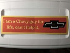 Chevy Guy For Life Bumper Sticker Chevrolet 10 X 2.75